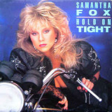 Vinil Samantha Fox &lrm;&ndash; Hold On Tight 12&quot;, 45 RPM (-VG), Pop