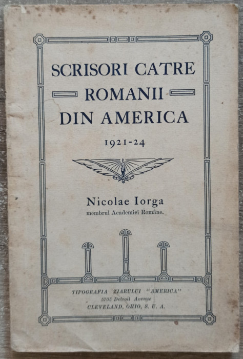 Scrisori catre romanii din America - Nicolae Iorga