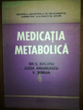 Medicatia metabolica- Gh. S. Bacanu, Lucia Anghelescu