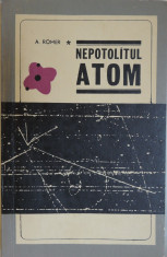 Nepotolitul atom, A. Romer, 1966 foto