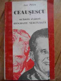 Ceusescu Un Fanatic Al Puterii Biografie Neretusata - Ion Petcu ,527979