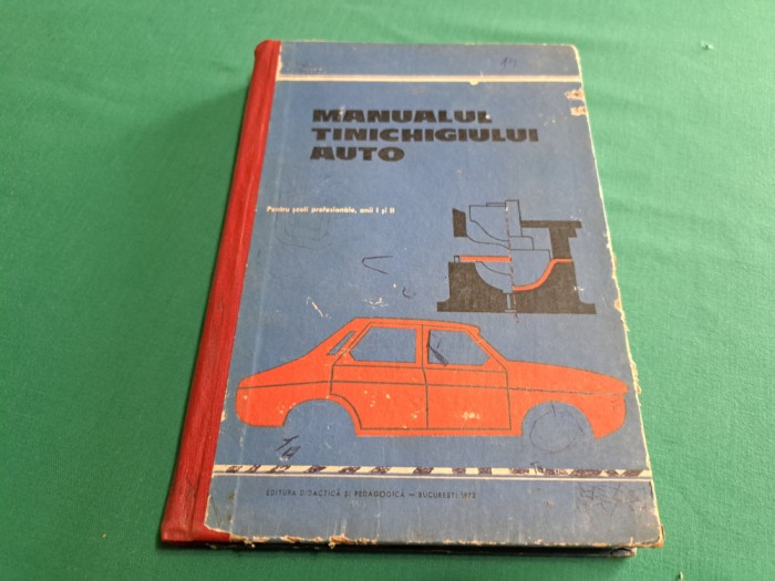 MANUALUL TINICHIGIULUI AUTO / I. SAVA, N. DINESCU / MANUAL ȘCOLI PROFESIONALE *