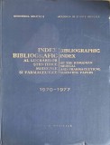 INDEX BIBLIOGRAFIC AL LUCRARILOR STIINTIFICE MEDICALE SI FARMACEUTICE 1970-1977-E. AITEANU, V. SAHLEANU SI COLAB