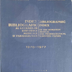 INDEX BIBLIOGRAFIC AL LUCRARILOR STIINTIFICE MEDICALE SI FARMACEUTICE 1970-1977-E. AITEANU, V. SAHLEANU SI COLAB