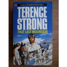 Terence Strong - That last mountain