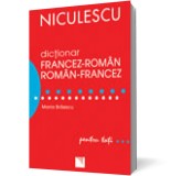 Dictionar francez-roman / roman-francez pentru toti - Maria Braescu - Editura Niculescu