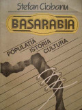 Basarabia Populatia Istoria Cultura - Stefan Ciobanu ,284728, Stiinta