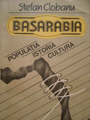 Basarabia Populatia Istoria Cultura - Stefan Ciobanu ,284728 foto