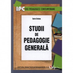 Studii de pedagogie generala - Sorin Cristea foto