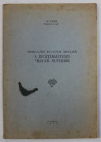ORIENTARI IN NOUA METODA A INVATAMANTULUI PRIMAR SUPERIOR de M . BOGZA , 1943 , DEDICATIE*