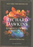 Richard Dawkins-Lumea ca un mare spectacol, Humanitas