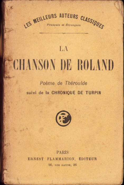 C4318N La chanson de Roland Poeme de Theroulde suivi de la Chronique de Turpin, fără an, Paris