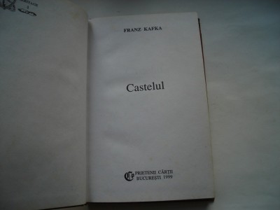 Castelul - Franz Kafka foto