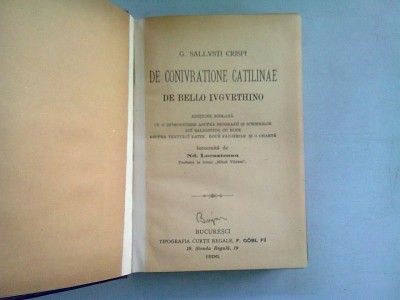 DE CONIVRATIONE CATILINAE DE BELLO IVGVRTHINO - G. SALLVSTI CRISPI (CARTE IN LIMBA LATINA, CU NOTE EXPLICATIVE IN LIMBA ROMANA) foto