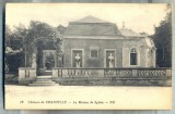 AD 461 C. P. VECHE - CHATEAU DE CHANTILLY -LA MAISON DE SYLVIE -FRANTA