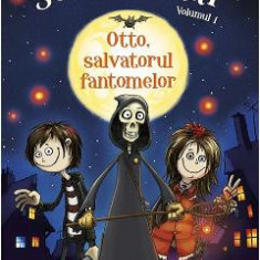 Scary Harry Vol. 1: Otto, salvatorul fantomelor - Sonja Kaiblinger