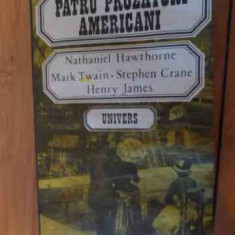 Patru Prozatori Americani - Nathaniel Hawthorne Mark Twain Stephen Crane Henry,535932