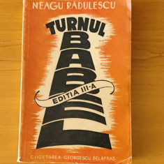 Neagu Radulescu - Turnul Babel (Ed. Cugetarea -1941)