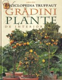 Coordonator Patrick Mioulane - Enciclopedia Truffaut. Gradini si plante de