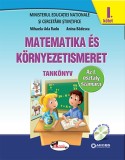 Matematica si explorarea mediului (Clasa I, partile I si II) | Anina Badescu, Mihaela-Ada Radu