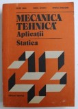MECANICA TEHNICA. APLICATII STATICA - PETRE SIMA