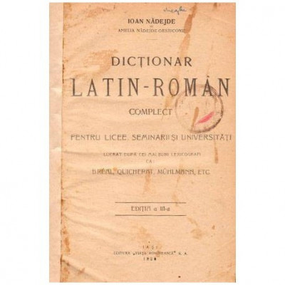 Ioan Nadejde - Dictionar latin - roman - 102203 foto