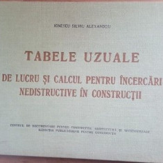 Tabele uzuale de lucru si calcul pentru incercari nedistructive in constructii- Ionescu Silviu Alexandru