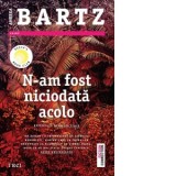 N-am fost niciodata acolo - Autori: Dora Constantinovici, Andrea Bartz