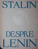 STALIN DESPRE LENIN