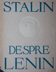 STALIN DESPRE LENIN foto