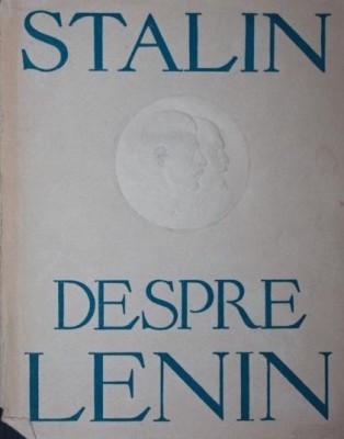 STALIN DESPRE LENIN foto