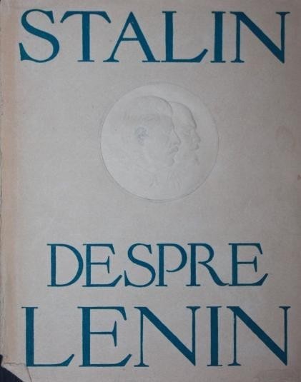 STALIN DESPRE LENIN