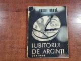 Iubitorul de arginti de Vasile Obada