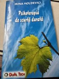 Psihoterapia de scurta durata - Irina Holdevici