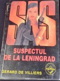 SUSPECTUL DE LA LENINGRAD SAS GERARD DE VILLIERS