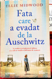 Fata care a evadat de la Auschwitz - Ellie Midwood