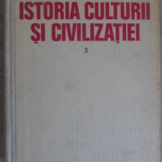 ISTORIA CULTURII SI CIVILIZATIEI VOL.3-OVIDIU DRIMBA