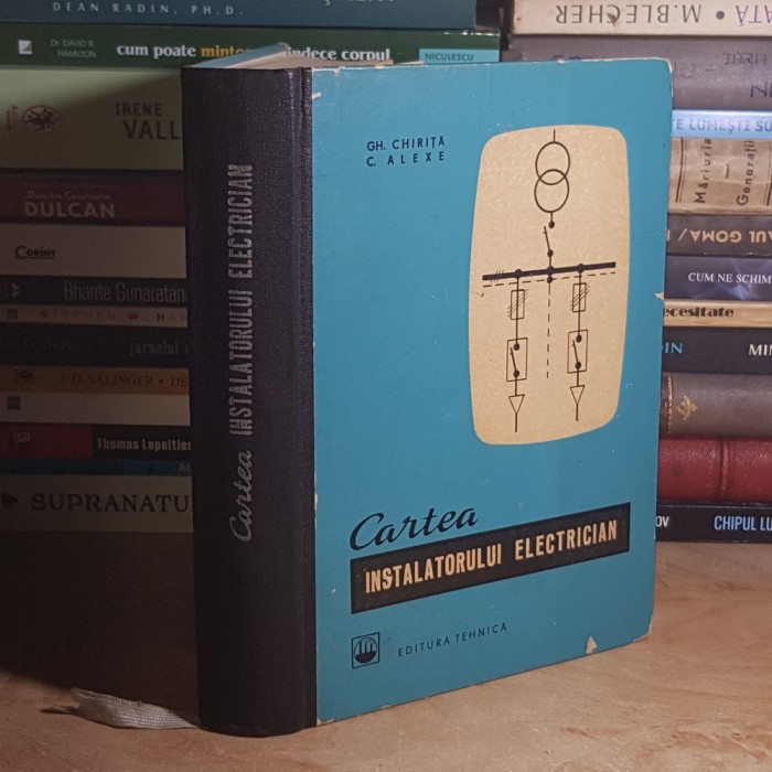 GH. CHIRITA - CARTEA INSTALATORULUI ELECTRICIAN , 1966 *