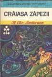 Craiasa zapezii - Hans Christian Andersen
