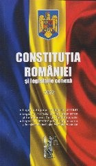 Constituţia Rom&amp;acirc;niei şi legislaţie conexă foto