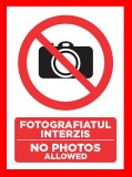 Placuta pentru fotografiatul interzis no photos allowed
