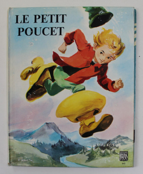 LE PETIT POUCET d&#039;apres CH. PERRAULT , illustrations de FRANCOISE J. BERTIER , 1961