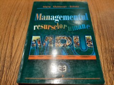 MANAGEMENTUL RESURSELOR UMANE - Maria Moldovan-Scholz - 2000, 358 p.