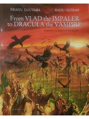 Neagu Djuvara - Fron Vlad the Impaler to Dracula the Vampire (Editia: Ilustratii de Radu Oltean) foto
