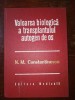 Valoarea biologica a transplantului autogen de os- N.M.Constantinescu