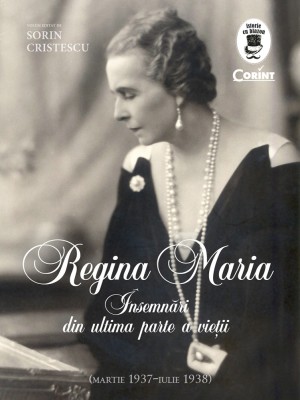 Regina Maria - &amp;Icirc;nsemnări din ultima parte a vieții foto