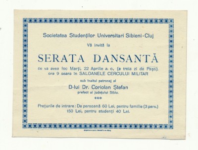 Sibiu - invitatie la serata dansanta a studentilor &amp;icirc;n Cluj, organizata de prefectul Coriolan Stefan (aprox. 1930) foto