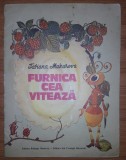 Tatiana Makarova - Furnica cea vitează (Edituri:&nbsp;Raduga &amp; Ion Creangă, 1988)