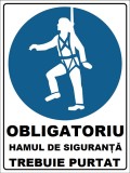Placuta obligatoriu hamul de siguranta trebuie purtat
