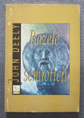 John Deely - Bazele semioticii foto
